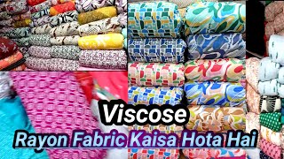 Viscose Rayon fabric kaisa hota hai  Shanti mohalla fabric market wholesale price Rayon print [upl. by Merilyn]