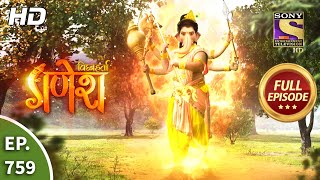 Vighnaharta Ganesh  Ep 759  Full Episode  4th November 2020 [upl. by Ahsielat]