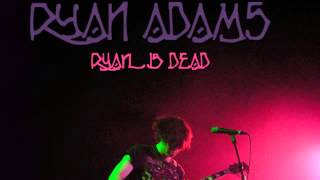 Ryan Adams  Wharf Rat Grateful Dead cover [upl. by Touber]