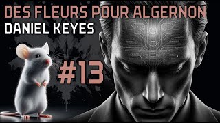 Roman audio  Des Fleurs pour Algernon 13  Daniel Keyes [upl. by Judith]