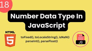 Learn JavaScript Number Data Type toFixedtoLocaleStringisNaN parseInt parseFloat [upl. by Essy168]