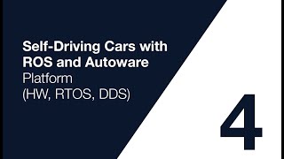 Autoware Course Lecture 4 Platform HW RTOS and DDS [upl. by Anoiek]