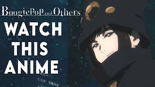 You Need To Watch Boogiepop and Others Right Now [upl. by Hennebery]