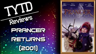 Prancer Returns 2001  TYTD Reviews [upl. by Atirak138]