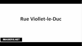 How to pronounce Rue Viollet le Duc [upl. by Vonny]