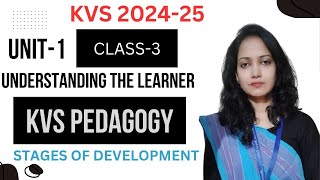 Understanding KVS Pedagogy The Stages of Development Explained [upl. by Doughman]