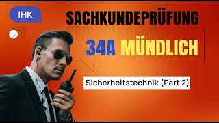 Sachkundeprüfung 34a Mündliche Prüfung Sicherheitstechnik Part 02 [upl. by Eednim]