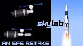 Skylab An SFS Remake [upl. by Celina]