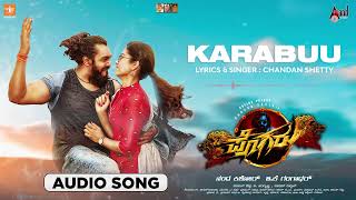 Pogaru  Karabuu  Audio Song  Dhruva Sarja  Rashmika  Nanda Kishore Chandan Shetty [upl. by Dalis]