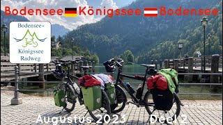 Rondje Bodensee  Königssee  Bodensee inclSilvrettapas deel 2 Fietsvakantie Bikepacking Radreise [upl. by Eam]