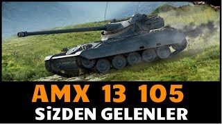 WoT  Sizden Gelenlerle İnceleme  AMX 13 105 [upl. by Ayahc]