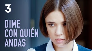 Dime con quién andas  Capítulo 3  Película en Español Latino [upl. by Swords16]