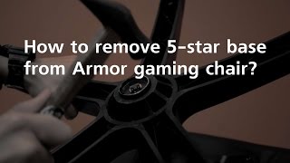 How to remove 5star base from Armor gaming chair [upl. by Jimmy619]