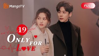 【ENG SUB】EP19 Romantically Kissed Each Other when It Was Snowing❄️  Only For Love  MangoTV English [upl. by Yrac]