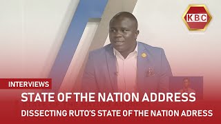 Dissecting President Rutos State of the Nation Address Part 1 [upl. by Joline]