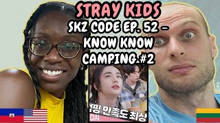 REACTION TO Stray Kids 스트레이 키즈  SKZ CODE EP 52 Know Know Camping 2 노노캠핑  FIRST TIME WATCHING [upl. by Lemrahs]