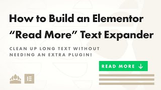 How to Make an Elementor Text quotRead Morequot Expander with No Plugins [upl. by Eneres]