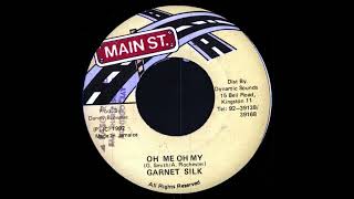 Garnett Silk  Oh Me Oh My Main Street [upl. by Imoyn]