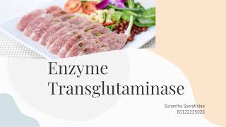 Enzyme Transglutaminase [upl. by Tedda983]