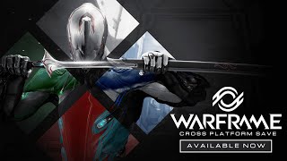 Warframe  Cross Platform Save Available Now [upl. by Droflim]