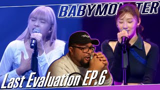 BABYMONSTER Last Evaluation EP6 REACTION  HARAM IS GOATED OMG 🤩 [upl. by Sair839]