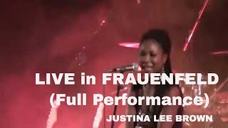 Justina Lee Brown amp Morblus  LIVE in FRAUENFELD Full Performance [upl. by Jade]