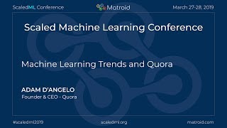 Adam DAngelo  Machine Learning Trends and Quora [upl. by Tadd]