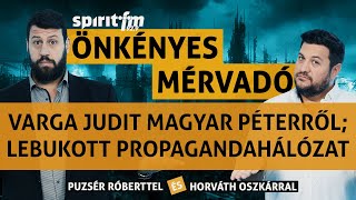 Varga Judit Magyar Péterről Leleplezett propagandahálózatA stressz  Önkényes Mérvadó 2024620 [upl. by Niwrek]