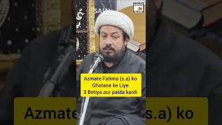 Azmate Fatima Zehra sa ko Ghatane ke liye 3 Betiya aur paida kar Li  shortvideo viralvideo [upl. by Nahgam]