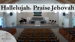 Hallelujah Praise Jehovah  BBBC Congregational Singing [upl. by Aisset]