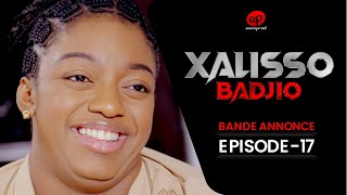 XALISSO  Saison 1  Episode 17  Bande Annonce [upl. by Ayimat]