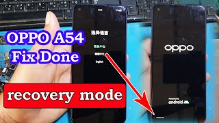 How to fix oppo a54 stuck recovery mode done☑️restoration phone oppo a54 [upl. by Ida]