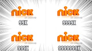 Nick On Demand Logo Intro Getting 999999X Speed [upl. by Wilkens572]