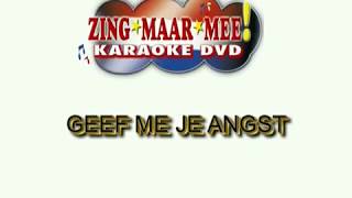 Andre Hazes  Geef mij je angst  KARAOKE  Lyrics [upl. by Yeldarb]