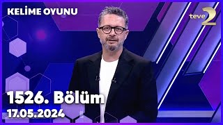 Kelime Oyunu 1526 Bölüm 17052024 FULL BÖLÜM İZLE [upl. by O'Meara]