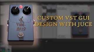 VibeRato  Professional GUI Design for a VST using JUCE [upl. by Isolda]