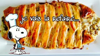 recette famille ❤️Recette  Tresse au poulet  champignon et béchamel [upl. by Alletse]