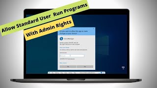 Allow a Standard User Run Programs With Admin Rights  No Password Needed [upl. by Goody]