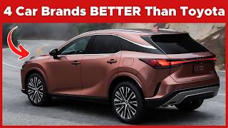 4 Car Brands That Are Better Than Toyota [upl. by Aiepoissac]