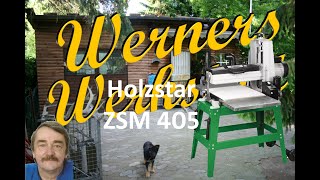 Holzstar ZSM 405 [upl. by Wun]