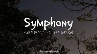 clean bandit ft zara larsson  symphony sped uplyrics [upl. by Mamoun446]