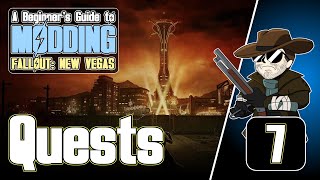 Beginners Guide to Modding FALLOUT New Vegas 20207  Quests [upl. by Grimbald574]