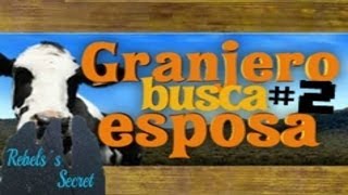 Granjero busca esposa  Capitulo 2 [upl. by Morgenthaler]