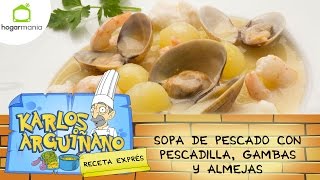 Karlos Arguiñano Receta de Sopa de pescado con pescadilla gambas y almejas [upl. by Duke975]