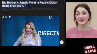 😣 Big brothers janelle pierzina exposes diddy as a cheap a shocking behind the scenes tales in a re [upl. by Kimitri12]