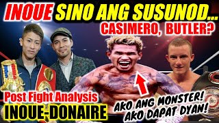 INOUEDONAIRE Post Fight Analysis  Sino ang Susunod CASIMERO O BUTLER [upl. by Ttenna]