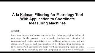 À la Kalman Filtering for Metrology Tool With Application to Coordinate Measuring Machines [upl. by Denni]