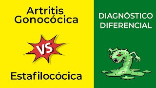 Diagnóstico diferencial Artritis Gonocócica vs Estafilocócica [upl. by Leffert]