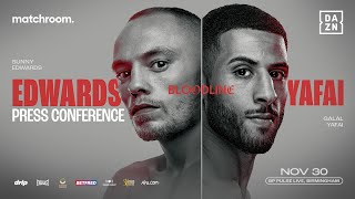 🔴 SUNNY EDWARDS VS GALAL YAFAI LAUNCH PRESS CONFERENCE LIVESTREAM [upl. by Crandale619]