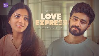 Love Express  Episode 0306  Telugu Webseries 2024  South Indian Logic [upl. by Abisia]